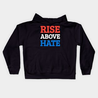 Rise Above Hate Kids Hoodie